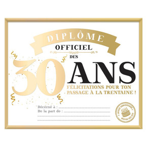 Diplôme en cadre - 30 ans | Le Géant de la Fête