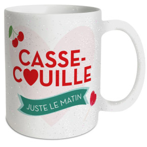 Mug pailleté "Casse-couille juste le matin" | Le Géant de la Fête